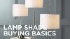 Lamp Shades How To Buy A Lamp Shade Lamp Shade Size Lamps Plus