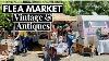 Vintage Antique Flea Market From Furniture To Collectables June 2023 Youtube